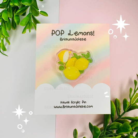 Pop Lemons Acrylic Pin